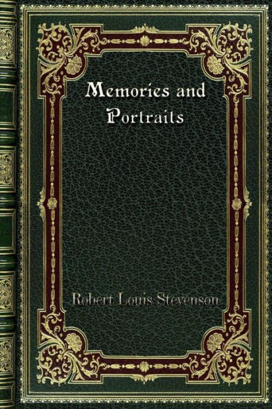 Memories and Portraits