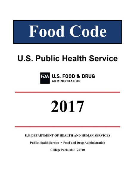 FDA Food Code 2017 by United States Government FDA, Paperback | Barnes ...