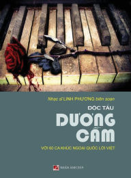 Title: D?c T?u Duong C?m (v?i 60 ca khï¿½c ng?ai qu?c l?i Vi?t) (hard cover), Author: Phuong Linh