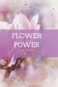 Title: Flower Power, Author: Ronland Publishing
