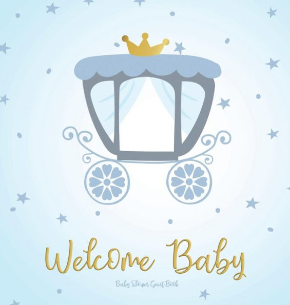 Welcome Baby (Blue): Baby Shower Guest Book