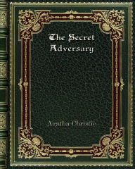 Title: The Secret Adversary, Author: Agatha Christie