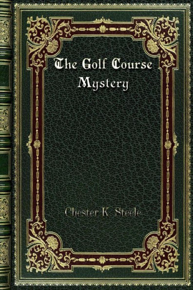 The Golf Course Mystery