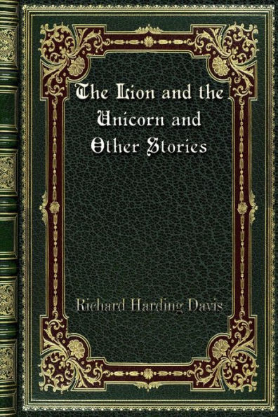 the Lion and Unicorn Other Stories