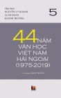 44 Nam Van H?c Vi?t Nam H?i Ngo?i (1975-2019) - T?p 5