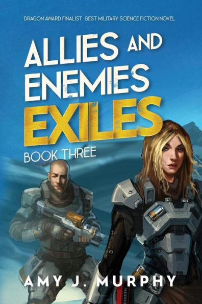 Allies and Enemies: Exiles:Book 3