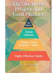 Title: The 30-Week Project and Goal Planner, Author: Teal Kimball