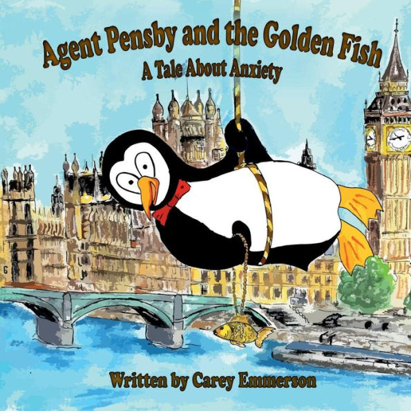 Agent Pensby and the Golden Fish: A Tale About Anxiety