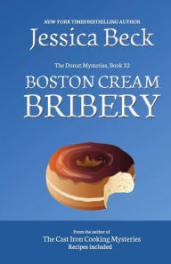 Title: Boston Cream Bribery, Author: Jessica Beck