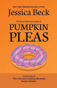 Title: Pumpkin Pleas, Author: Jessica Beck