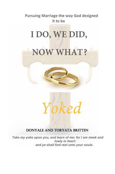 I Do, We Did, Now What?