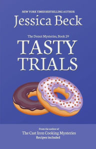 Title: Tasty Trials, Author: Jessica Beck