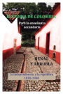 Historia de Colombia para la enseï¿½anza media (2): La independencia y la repï¿½blica 1810-1940