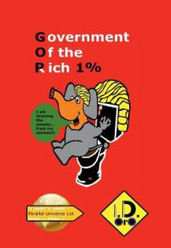 Title: Government of the Rich, Author: I D Oro