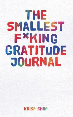 the Smallest F*king Gratitude Journal