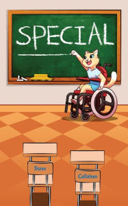 Title: Special: Kitty Wampus the Special Needs Kitten Starts Middle School, Author: Steve Callahan