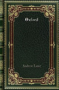 Title: Oxford, Author: Andrew Lang
