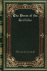 The Doom of the Griffiths