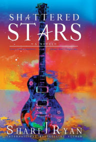 Title: Shattered Stars, Author: Shari J Ryan