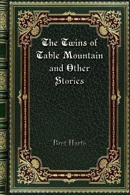 The Twins of Table Mountain and Other Stories
