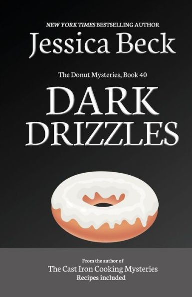 Dark Drizzles: Donut Mystery #40