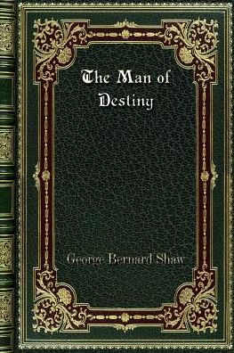 The Man of Destiny