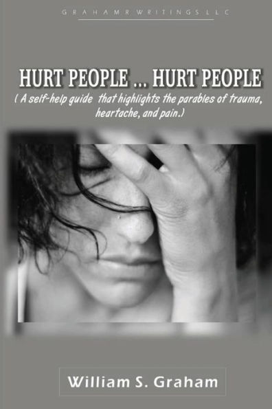 Hurt People.....Hurt People