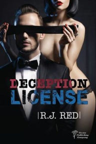 Title: Deception License, Author: R.J. Red