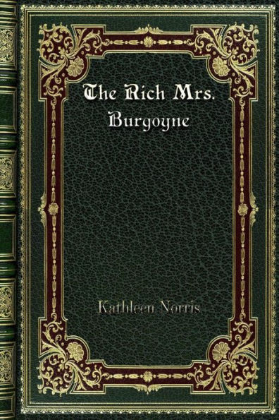 The Rich Mrs. Burgoyne