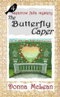 The Butterfly Caper (sparrow falls mystery 4)