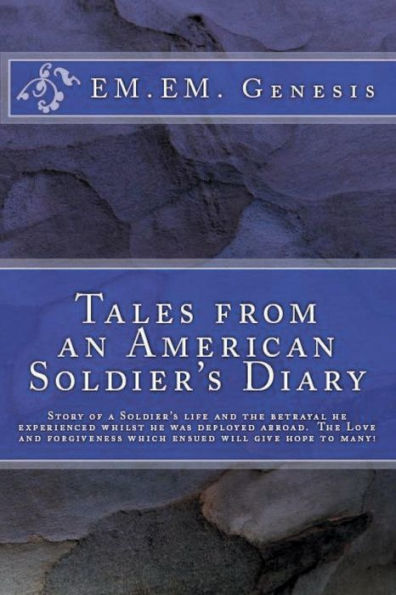 TALES FROM AN AMERICAN SOLDIER'S DIARY