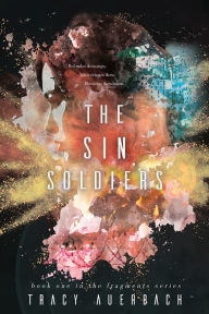 Ebook free downloads for mobile The Sin Soldiers (English Edition) by Tracy Auerbach DJVU 9781987055184