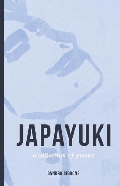 Japayuki: A Collection of Poems