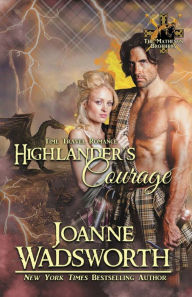 Title: Highlander's Courage, Author: Joanne Wadsworth
