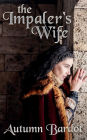 The Impaler's Wife