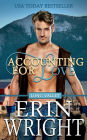 Accounting for Love (Long Valley Series #1)