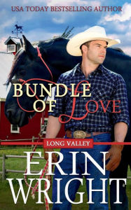 Title: Bundle of Love (Long Valley Series #7), Author: Erin Wright