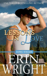 Title: Lessons in Love: A Forbidden Lovers Western Romance, Author: Erin Wright