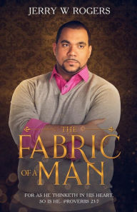 Title: The Fabric of a Man, Author: Rogers