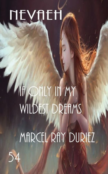 Nevaeh If Only My Wildest Dreams