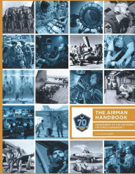 Title: The Airman Handbook Air Force Handbook 1, Author: United States Government Us Air Force