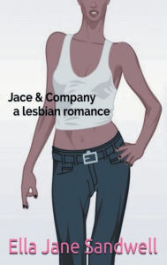 Title: Jace and Company, Author: Ella Jane Sandwell