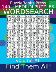 Title: PuzzleBooks Press - WordSearch - Volume 6, Author: PuzzleBooks Press