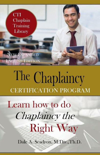 The Chaplaincy: Learn how to do Chaplaincy the right way by Dale ...