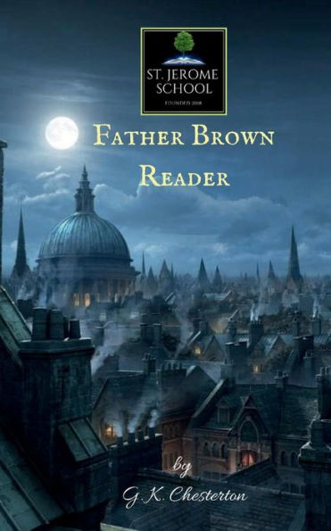 St. Jerome School Father Brown Reader