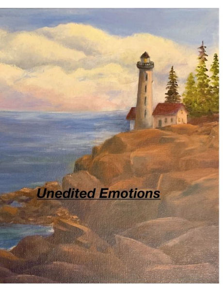 Unedited Emotions