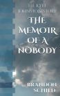 The Memoir of a Nobody