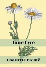 Title: Jane Eyre (Illustrated), Author: Charlotte Brontë