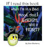 If I read this book when I'm in a Bad Mood, and I Laugh, will it Hurt?