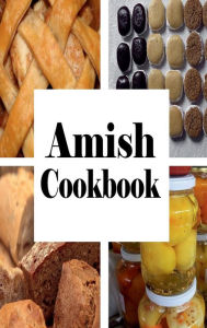 Title: Amish Cookbook, Author: Laura Sommers